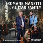 FREMEAUX & ASSOCIES ROMANE RICHARD MANETTI PIERRE MANETTI - Romane Manetti Guitar Family - The Romane Classical Pieces CD – Hledejceny.cz