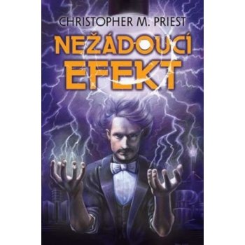 Nežádoucí efekt - Christopher M. Priest