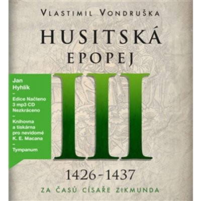 Husitská epopej III. - Za časů císaře Zikmunda - Vlastimil Vondruška – Zboží Mobilmania