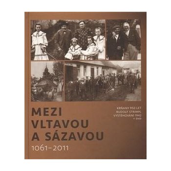 Mezi Vltavou a Sázavou 1061 - 2011