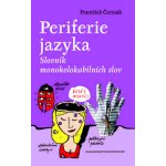 Periferie jazyka – Sleviste.cz