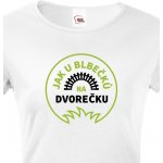 Tričko Jak u blbečků na dvorečku bílá – Zbozi.Blesk.cz