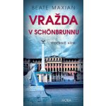 Vražda v Schönbrunnu - Vídeňské krimi - Beate Maxian – Hledejceny.cz