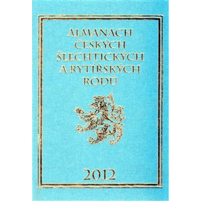 Almanach českých šlechtických a rytířských rodů 2012 Karel Vavřínek