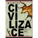 Milníky civilizace - Blandfordová Linda, Davidson Peter