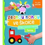 Jednou nohou ve školce Stříhání a lepení pro malé děti Farma – Zbozi.Blesk.cz