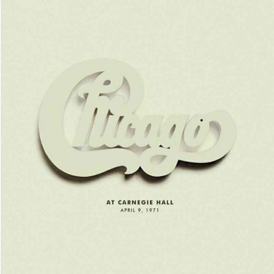 Chicago Chicago At Carnegie Hall, April 9, 1971 - Live - RSD 2022 LP