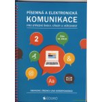 Písemná a elektronická komunikace 2 5 vyd - A Kocourková I Hochová – Hledejceny.cz