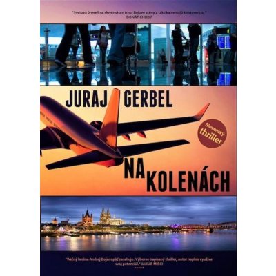 Na kolenách - Juraj Gerbel – Zboží Mobilmania