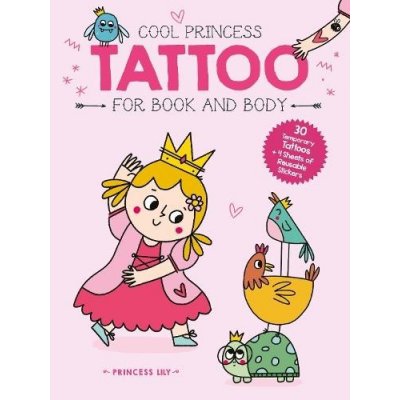Princess Lily Cool Princess Tattoo Book