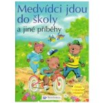 Medvídci jdou do školy a jiné příběhy -- Čteme s velkými písmeny – Zboží Mobilmania