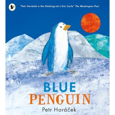 Blue Penguin Petr Horáček kniha v angličtině