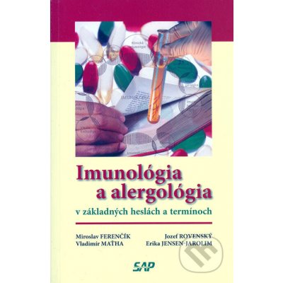 Imunológia a alergológia v základných heslách a termínoch – Hledejceny.cz