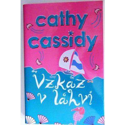 Vzkaz v láhvi - Cassidy, Cathy, Pevná vazba vázaná – Zbozi.Blesk.cz