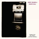 Jerry Granelli - Dance Hall CD – Hledejceny.cz