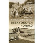 Válečné a poválečné osudy beskydských horalů – Zboží Dáma