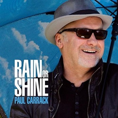 Rain Or Shine - Pop - Paul Carrack CD – Zboží Mobilmania