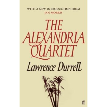 The Alexandria Quartet - L. Durrell
