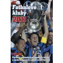 Fotbalové kluby 2011 - Portréty nejlepších evropských klubů