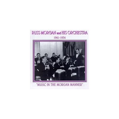 Morgan Russ -Orchestre - 1941-54 Music In The Morg CD – Zbozi.Blesk.cz