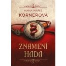 Znamení hada - Hana Marie Körnerová