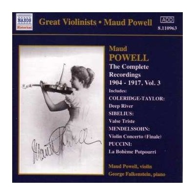 Maud Powell - The Complete 1904-1917 Recordings, Vol. 3 CD – Hledejceny.cz