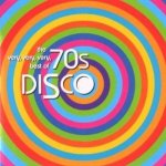 Různí - The Very, Very, Very Best of 70s Disco CD – Hledejceny.cz