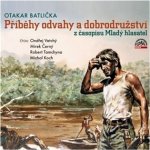 Příběhy odvahy a dobrodružství - Otakar Batlička – Sleviste.cz