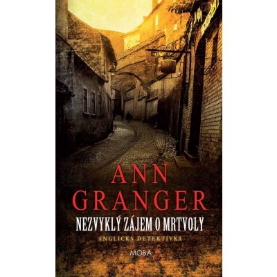 Nezvyklý zájem o mrtvoly - Ann Granger