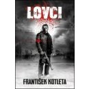 Kotleta František: Lovci Kniha