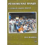 KN Pětistrunné banjo v českých country hitech Petr Brandejs – Zboží Dáma