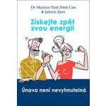 Získejte zpět svou energii - TRAN Maurice Dr., JARRE Juliette – Hledejceny.cz