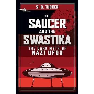 Saucer and the Swastika – Hledejceny.cz