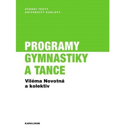 Programy gymnastiky a tance - Viléma Novotná a kolektív