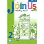 Join Us for English 2 Activity Book - Gerngross G.,Puchta H. – Hledejceny.cz