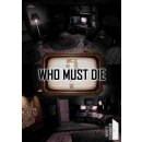 Hra na PC Who Must Die