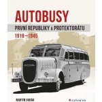 Autobusy první republiky a protektorátu 1918-1945 - Martin Harák – Hledejceny.cz
