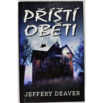 Příští oběti - Jeffery Deaver