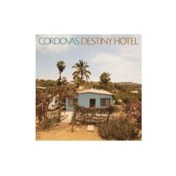 Cordovas - Destiny Hotel LP