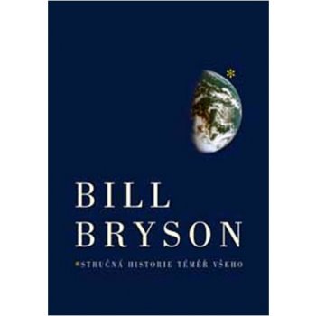 Stručná historie téměř všeho - Bill Bryson