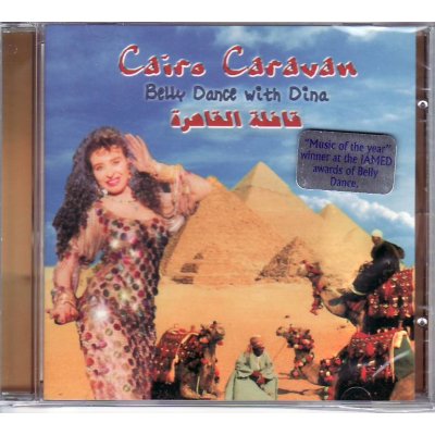 BELLYDANCE - Cairo Caravan - Bellydance with Dina CD – Zbozi.Blesk.cz