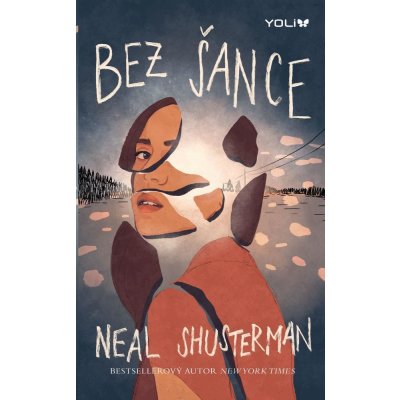 Bez šance - Neal Shusterman