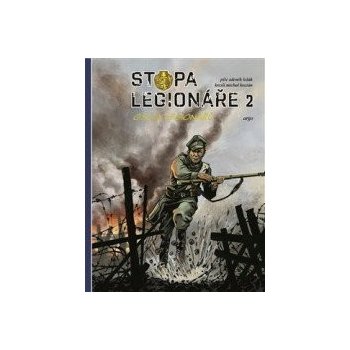 Stopa legionáře 2 – Kocián Michal, Ležák Zdeněk