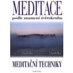 Meditace podle znamení zvěrokruhu - Dahlke Margit; Ruediger Dahlke – Hledejceny.cz