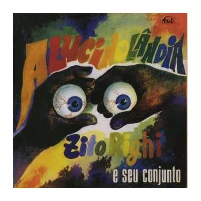 Zito Righi-e Seu Conjun - Alucinolandia CD