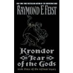 Krondor: Tear of the Gods Riftwar Legacy #3 - Feist, Raymond E – Hledejceny.cz