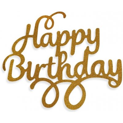 Zlatý zápich topper na dort Happy Birthday 14 cm Dortmarket – Zboží Dáma