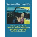 Nové povídky o mužích - Marek Epstein, Petr Šabach, Michal Viewegh, Milan Lasica, Boris Dočekal, Marek Šindelka, Emil Hakl, Josef Moník, Jaroslav Rudiš