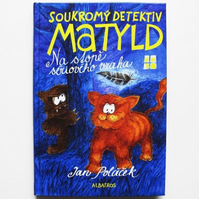 Soukromý detektiv Matyld - Jan Poláček