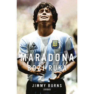 Maradona – Boží ruka - Burns Jimmy – Hledejceny.cz